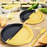 Tortilla Sealer Crimper Press Maker – 3 in 1 Adjustable 6 8 10 Inch Tool Machine for Quesadilla Taco Burrito Empanada Dumpling - Tortillas folder for Wrap Sandwich Empanadas Pie