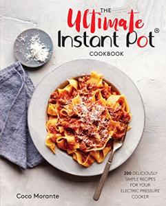 Instant Pot Cookbook: 200 Easy Recipes