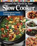 Global Family Recipes for Your Slow Cooker