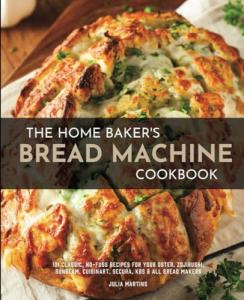 Essential Bread Machine Cookbook: 101 Easy Recipes