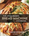Essential Bread Machine Cookbook: 101 Easy Recipes