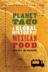Taco Planet: Explore the History of Mexican Cuisine