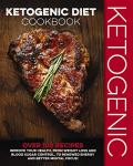 Ketogenic Diet Cookbook with 100+ Healthy Recipes