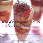 Soda Fountain Classics: Ice Cream and Milkshakes