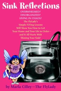 The FlyLady's Simple Lessons for Home Organization