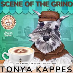 Scene of the Grind: Coffee Mystery Novel 1