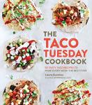 Taco Tuesday Cookbook: 52 Delicious Taco Recipes