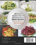 Mueller Vegetable Spiralizer Cookbook: 101 Easy Recipes