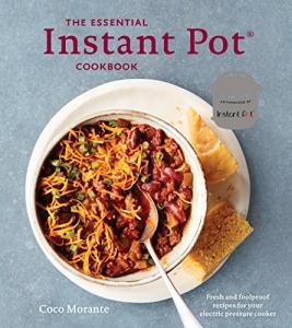 Instant Pot Cookbook: Fresh, Easy Recipes Inside