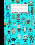 Robot Party Composition Notebook for Kids