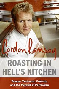 Roasting in Hell's Kitchen: Pursuit of Perfection