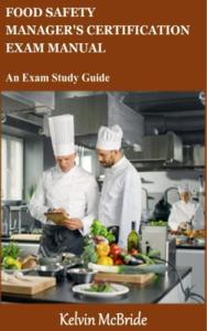 Food Safety Manager Certification Exam Study Guide