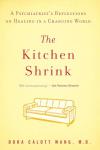 The Kitchen Shrink: Insights for Healing at Home