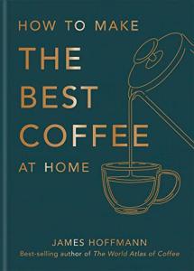 DIY Coffee Mastery: Sunday Times Bestseller Guide