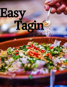 Easy Tagine: Two Simple Ways to Cook Tagine