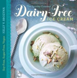 Dairy-Free Ice Cream Cookbook: Vegan and Sugar-Free