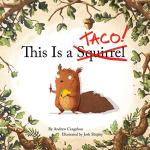This Is a Taco! Cooking Fun for Everyone