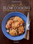 Quick Slow Cooking: 125 Easy Recipes for Busy Lives