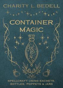 Container Magic: Organize with Bottles, Jars, and Poppets