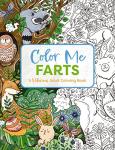 Funny Adult Coloring Book: Color Me Farts