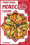 Moroccan Cuisine Cookbook: Easy Recipes for Beginners