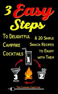 75 Simple Campfire Cocktails and Snack Recipes