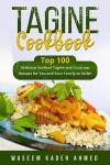 Seafood Tagine and Couscous Cookbook: 100 Recipes