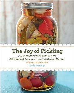 300 Flavor-Packed Pickling Recipes for Everyone