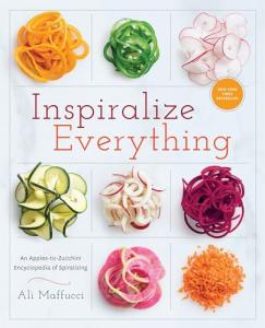 Spiralizer Cookbook: From Apples to Zucchini