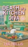 Death of a Kitchen Diva: A Mystery Novel