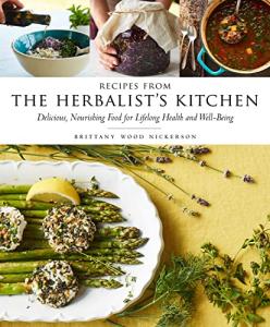 Herbalist's Kitchen: Delicious Recipes for Health