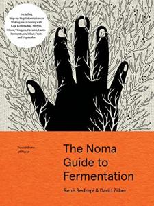 Noma Fermentation: A Flavorful Cooking Guide