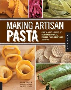 Artisan Pasta: Master Handmade Noodles and Dumplings