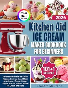 Ice Cream Maker Cookbook for Beginners