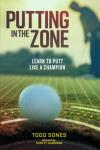 In The Zone: Learn to Putt Like a Champion