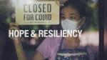 Closed for COVID: Hope and Resiliency