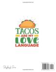 TACOS ARE MY LOVE LANGUAGE: Funny Quotes Coloring Book For TACOS LOVERS: Fun Cute And Stress Relieving TACOS Coloring Book For adult Find Relaxation And Mindfulness with Stress Relieving