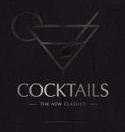 COCKTAILS: The New Classics