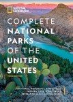 National Geographic's Ultimate Guide to US National Parks