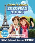Paris Adventures: A Fun Guide for Kids