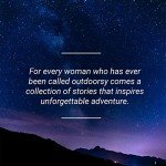 She Explores: Life-Changing Travel Adventures for Women