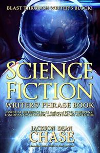 Essential Sci-Fi Writers' Phrase Book
