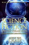 Essential Sci-Fi Writers' Phrase Book