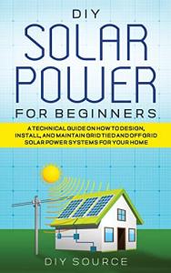 Easy DIY Solar Power Guide for Beginners