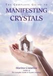 Manifesting with Crystals: Your Essential Guide
