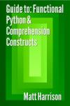 Essential Guide to Python Functions and Comprehensions