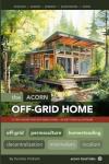 Acorn Off-Grid Home: Essential Guide for Living