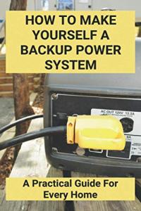 DIY Backup Power System for Your Home