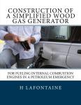 Simplified Wood Gas Generator for Emergencies