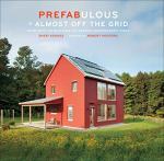 Build Your Energy-Independent Home with Prefabulous